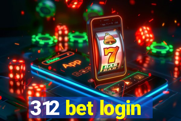 312 bet login